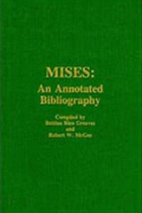 Cover of Mises: An Annotated Bibliography