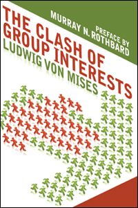 Cover of The Clash of Group Interests and Other Essays