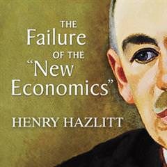 Cover of The Failure of the quotNew Economicsquot